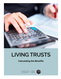 Living Trusts: Calculating the Benefits